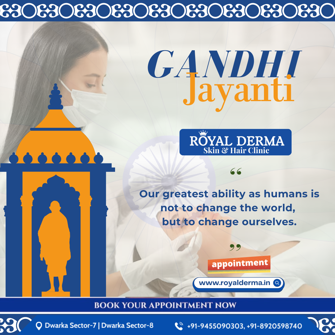 Happy Gandhi Jayanti - Royal Derma Clinic