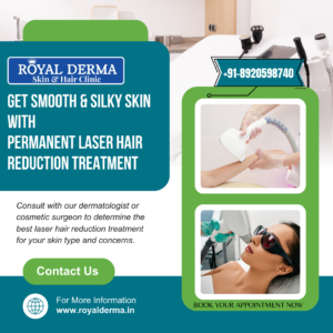 Get Smooth & Silky Skin with Permanent Laser Hair Reduction Treatment