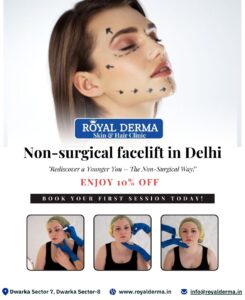Non-surgical facelift in Delhi