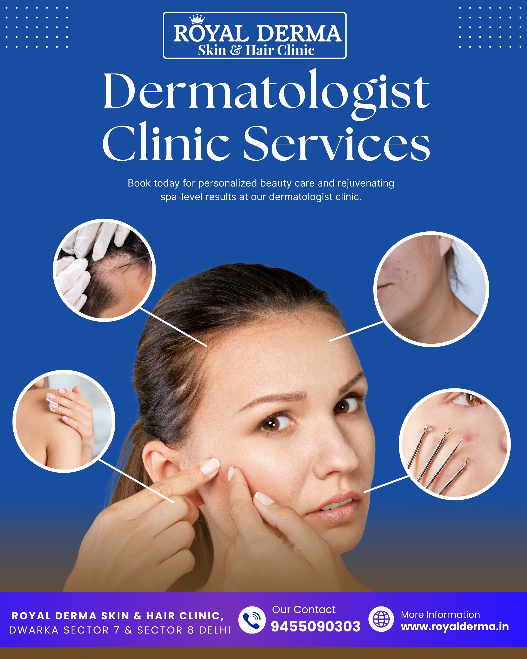 Best Dermatologist in Dwarka Delhi Royal Derma Skin & Hair Clinic